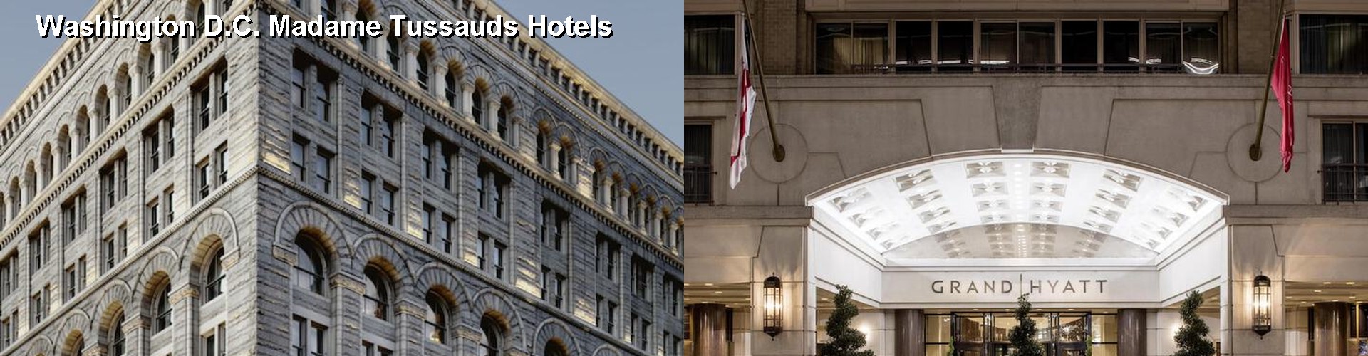 4 Best Hotels near Washington D.C. Madame Tussauds