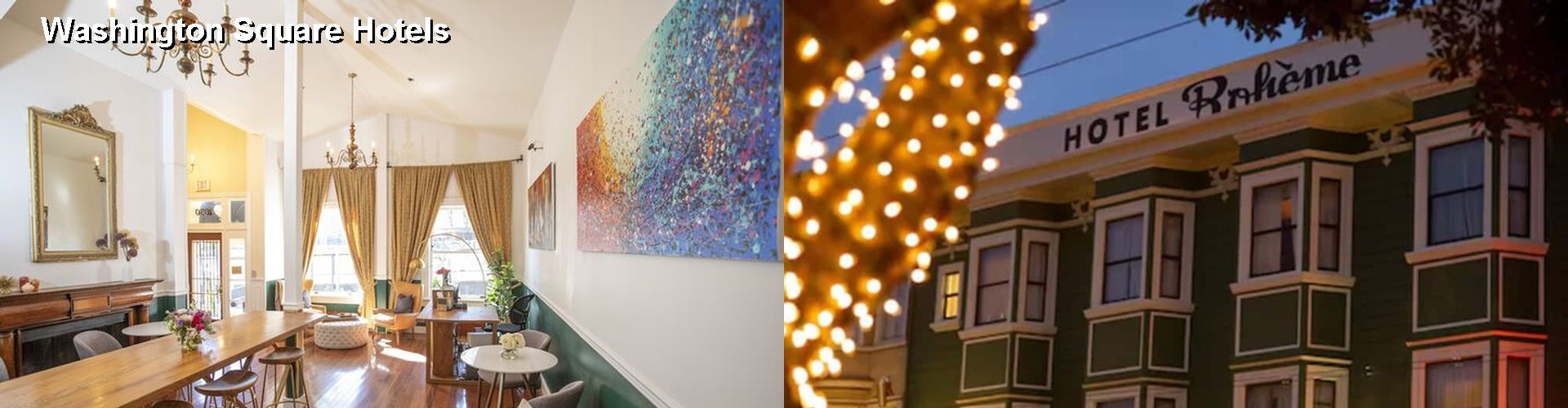 2 Best Hotels near Washington Square