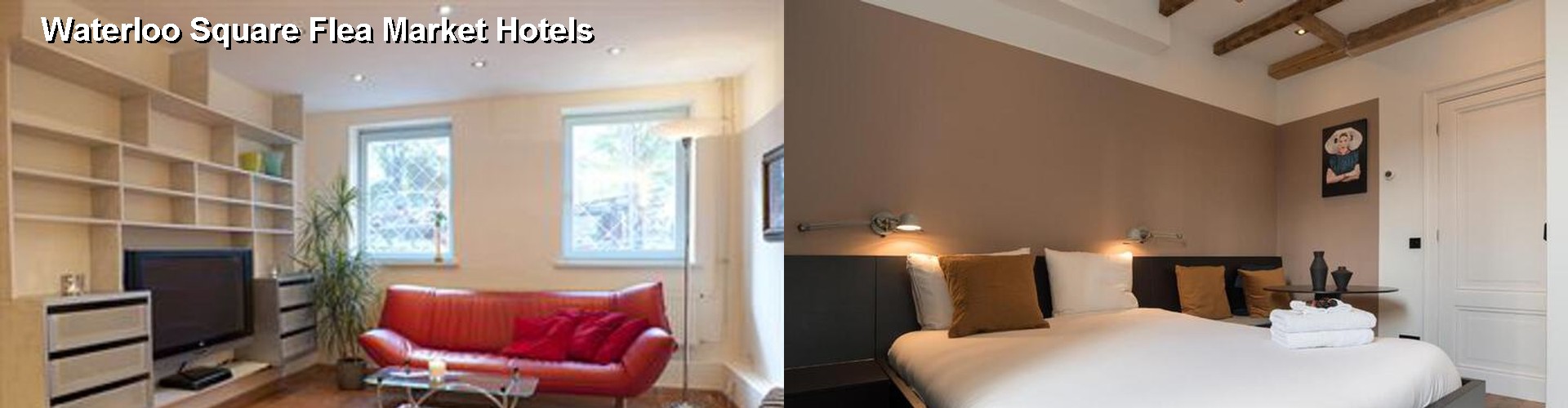 5 Best Hotels near Waterloo Square Flea Market