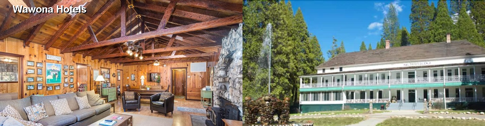 5 Best Hotels near Wawona