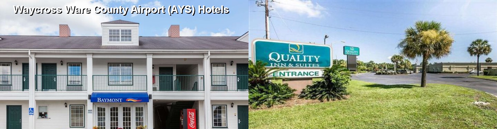 5 Best Hotels near Waycross Ware County Airport (AYS)