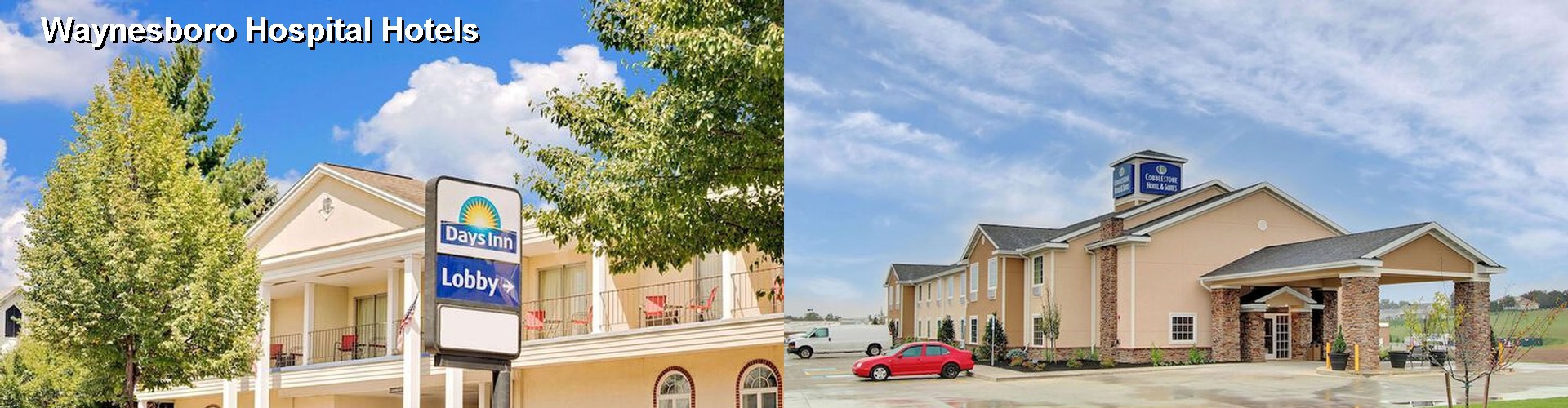 5 Best Hotels near Waynesboro Hospital