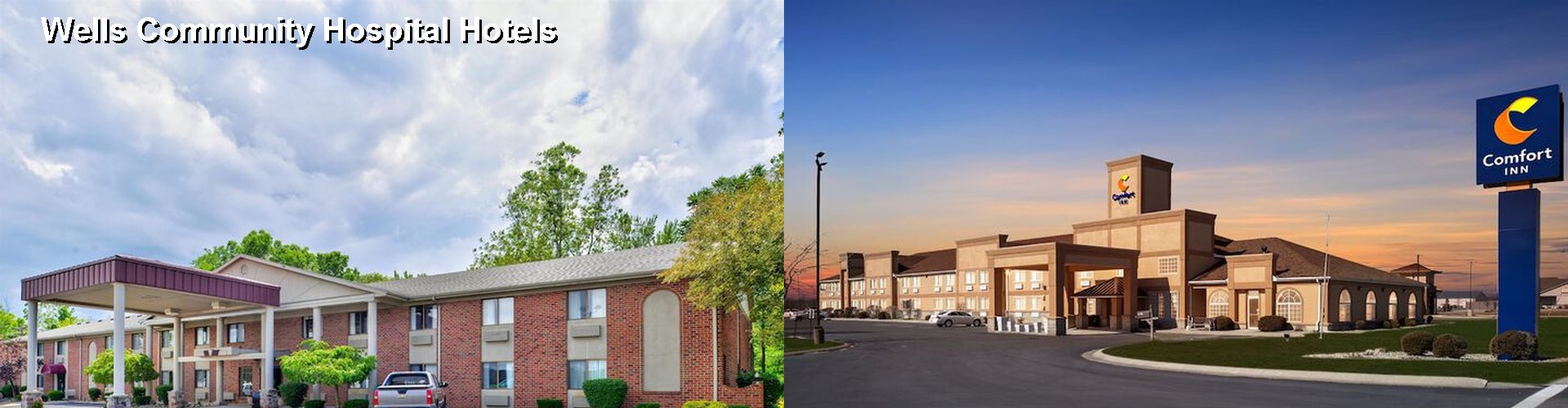 5 Best Hotels near Wells Community Hospital