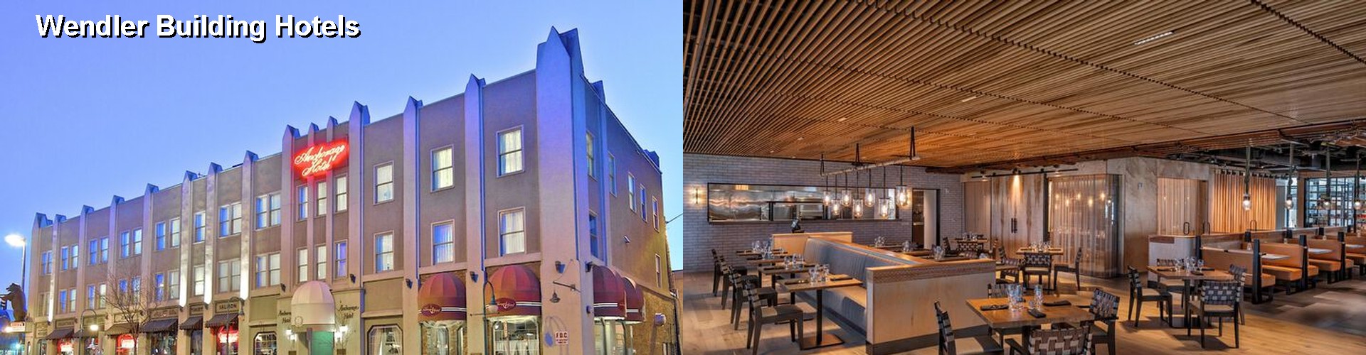 3 Best Hotels near Wendler Building