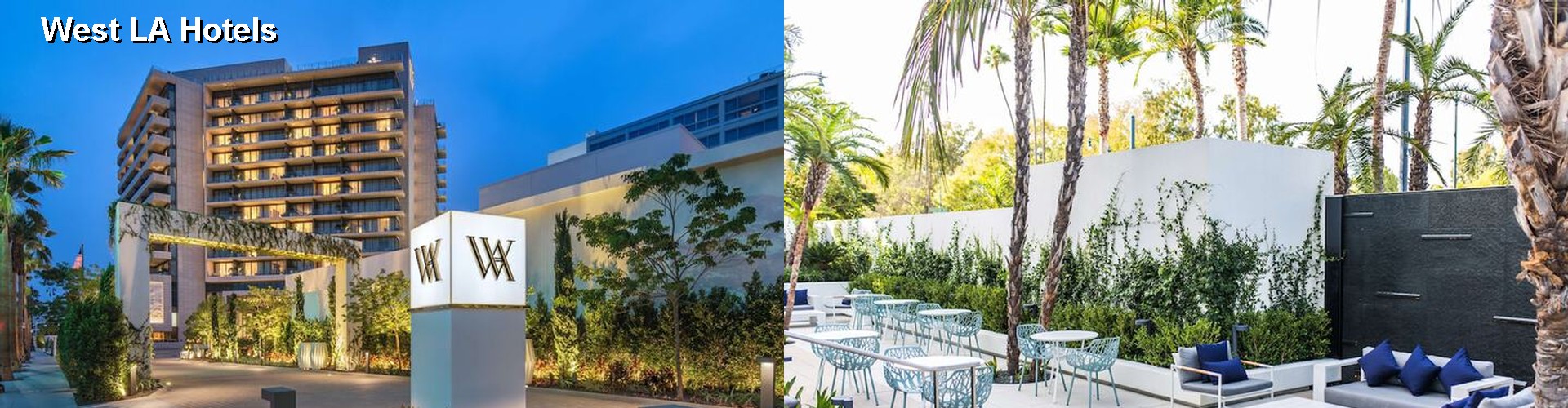 5 Best Hotels near West LA