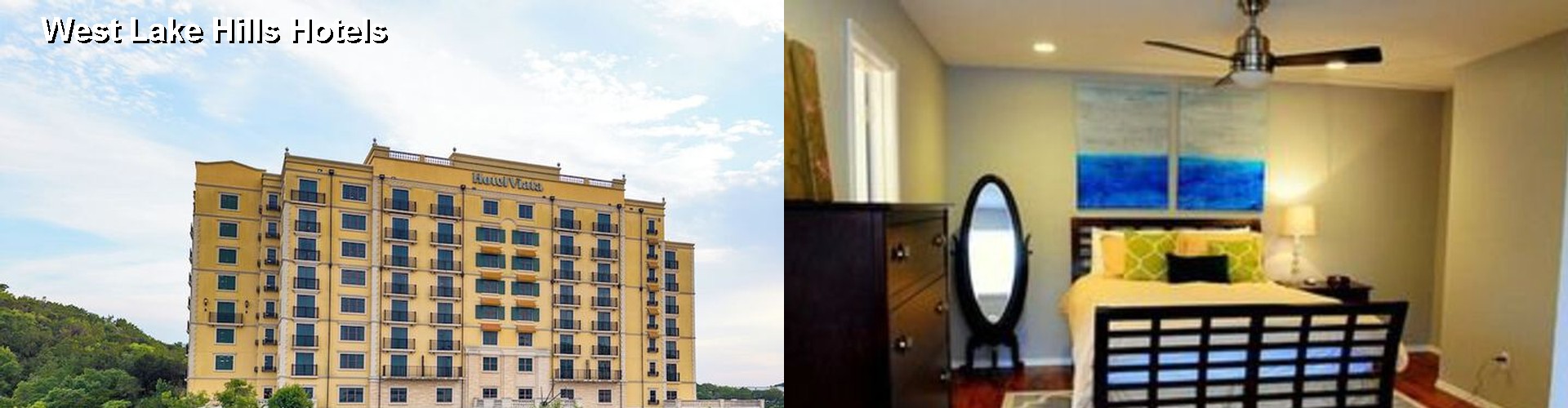 4 Best Hotels near West Lake Hills