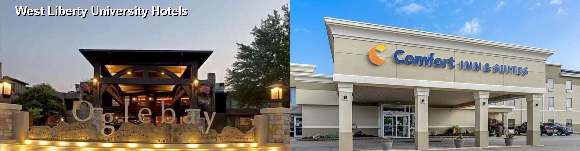 5 Best Hotels near West Liberty University