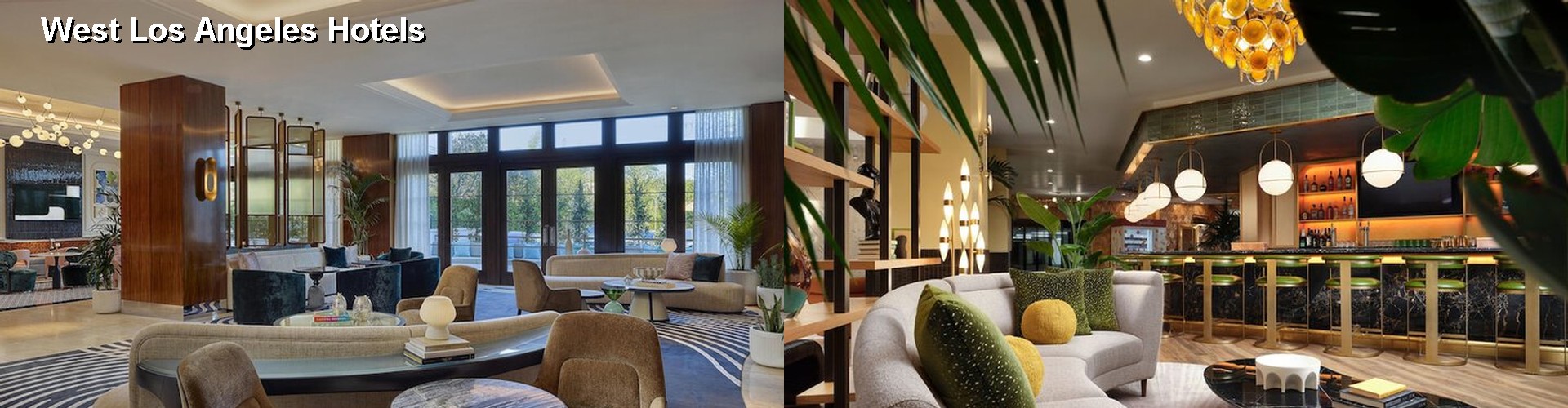 5 Best Hotels near West Los Angeles