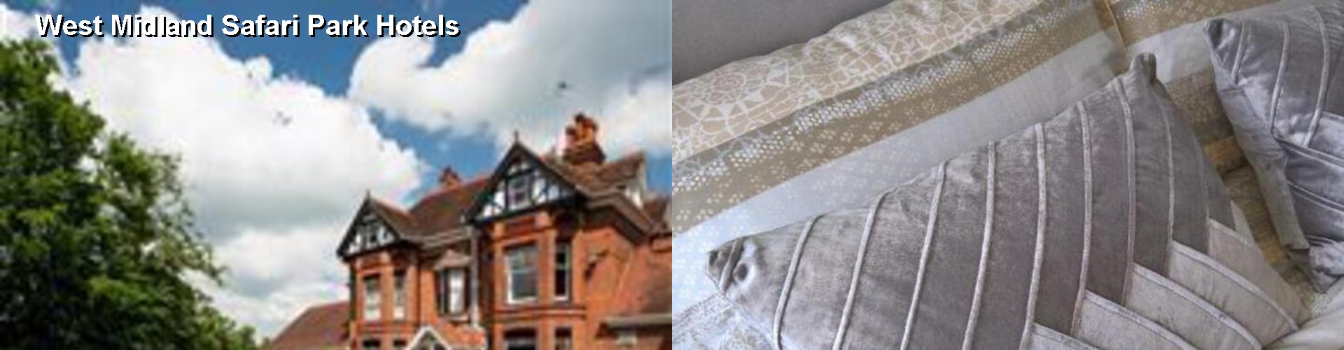 3 Best Hotels near West Midland Safari Park