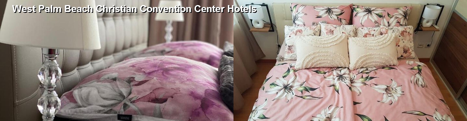 5 Best Hotels near West Palm Beach Christian Convention Center