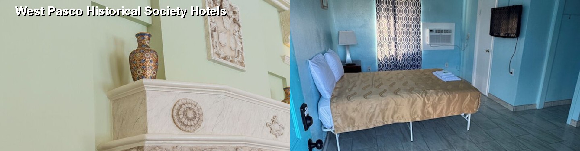5 Best Hotels near West Pasco Historical Society