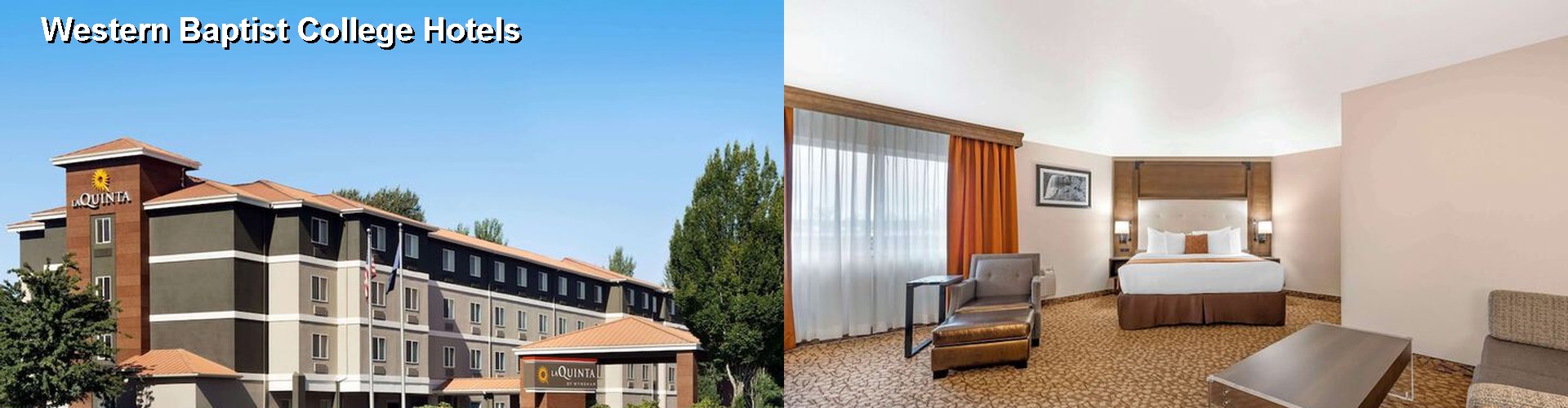 5 Best Hotels near Western Baptist College