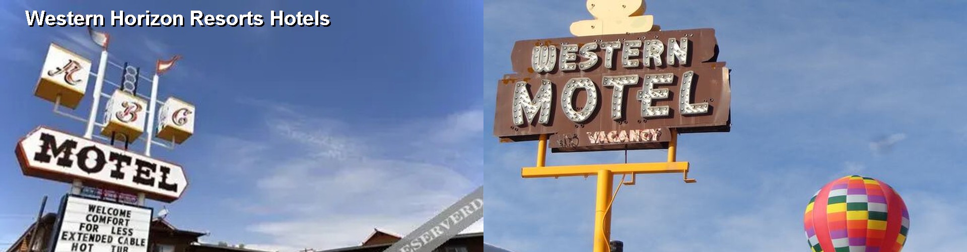 5 Best Hotels near Western Horizon Resorts