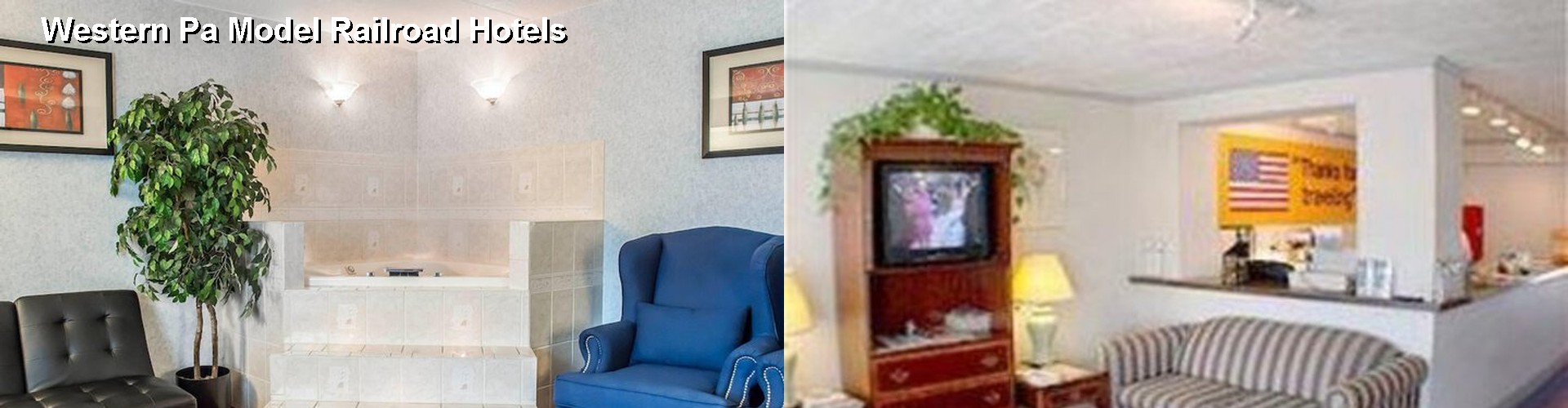 3 Best Hotels near Western Pa Model Railroad