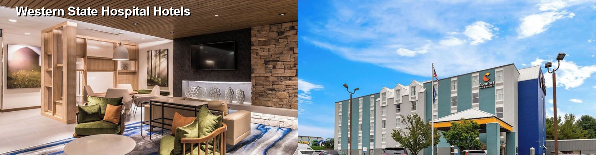 5 Best Hotels near Western State Hospital