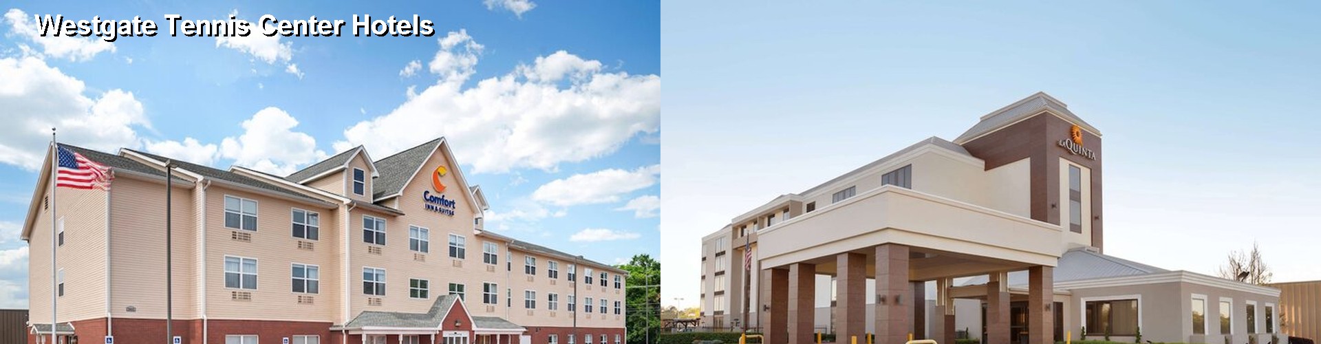 5 Best Hotels near Westgate Tennis Center