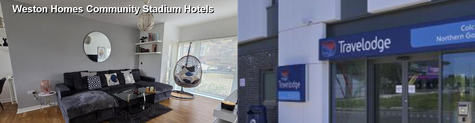 4 Best Hotels near Weston Homes Community Stadium