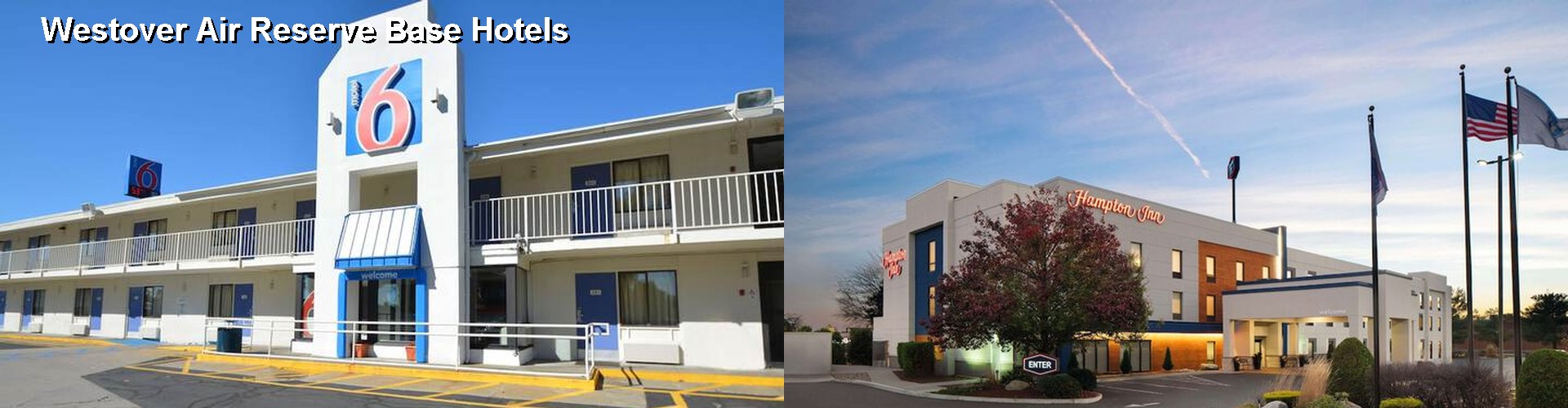 4 Best Hotels near Westover Air Reserve Base