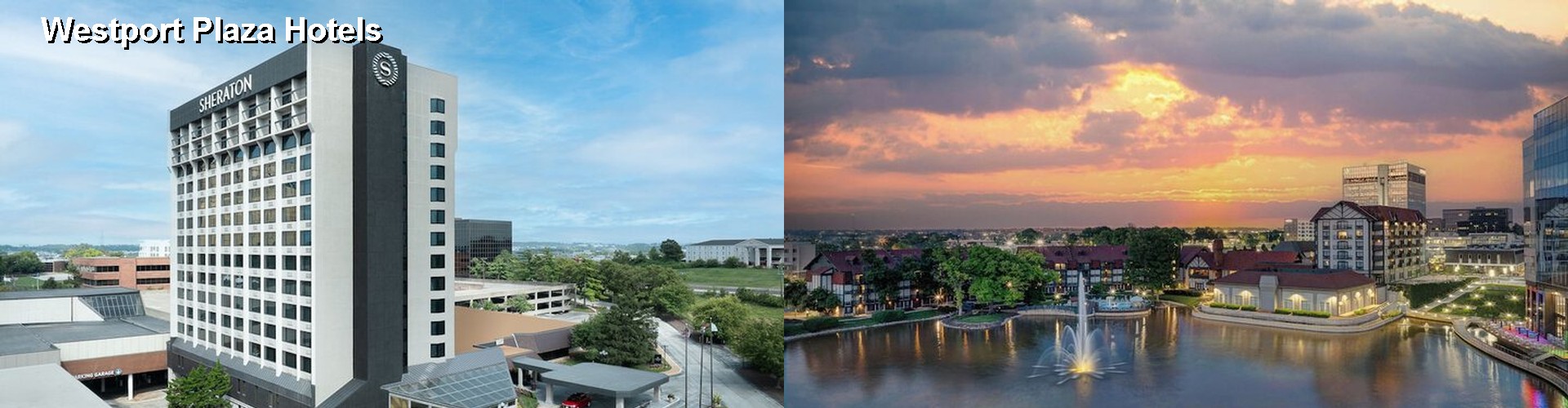 5 Best Hotels near Westport Plaza
