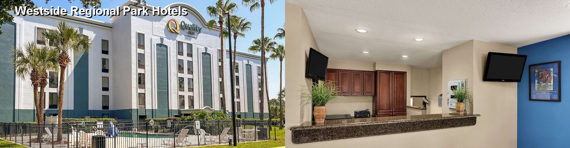 4 Best Hotels near Westside Regional Park