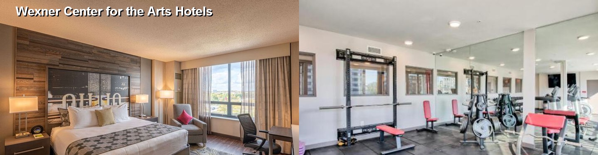 4 Best Hotels near Wexner Center for the Arts