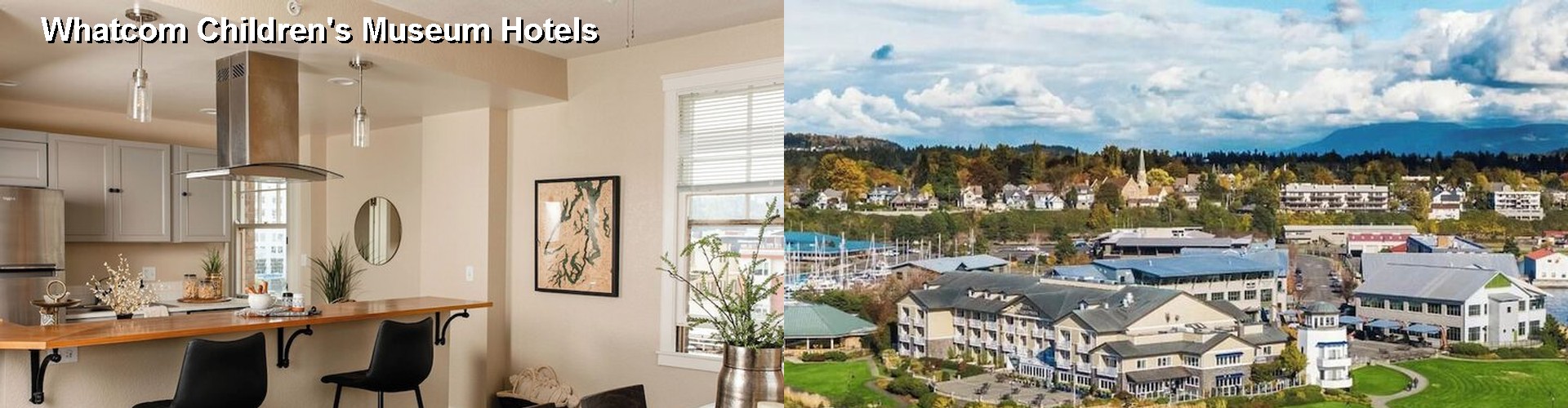 5 Best Hotels near Whatcom Children's Museum