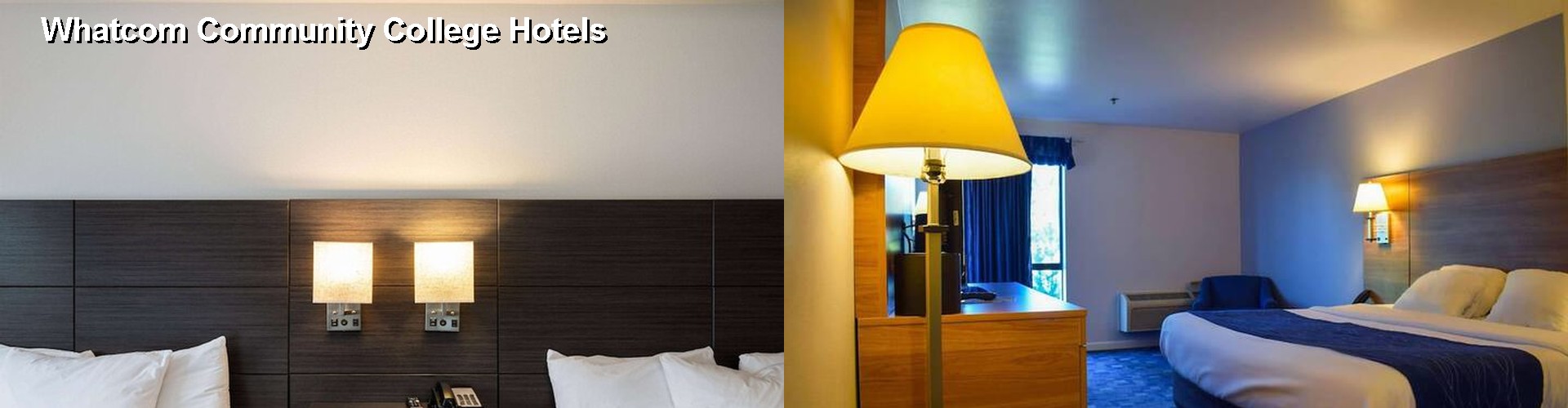 5 Best Hotels near Whatcom Community College
