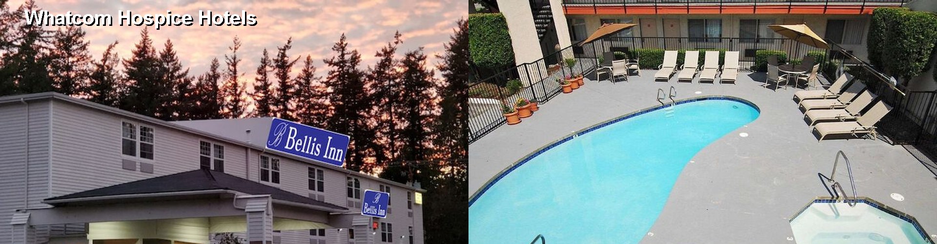 4 Best Hotels near Whatcom Hospice