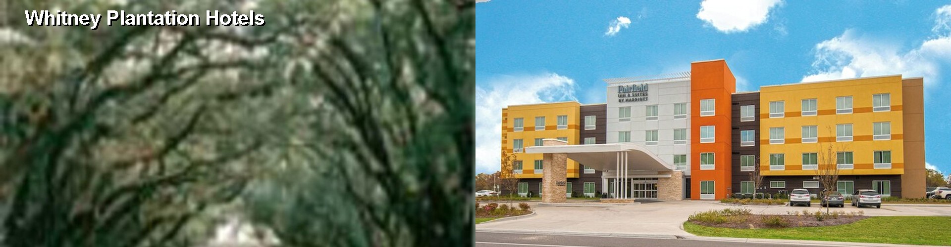 5 Best Hotels near Whitney Plantation