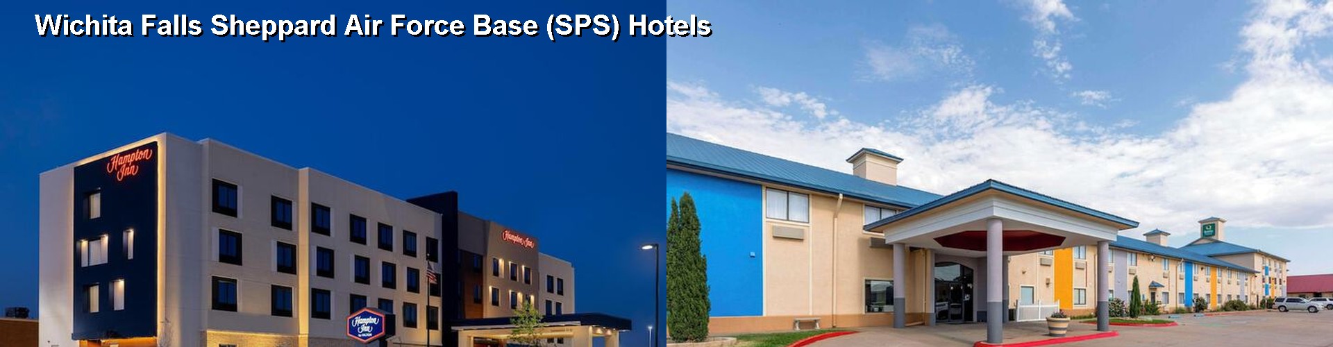 5 Best Hotels near Wichita Falls Sheppard Air Force Base (SPS)
