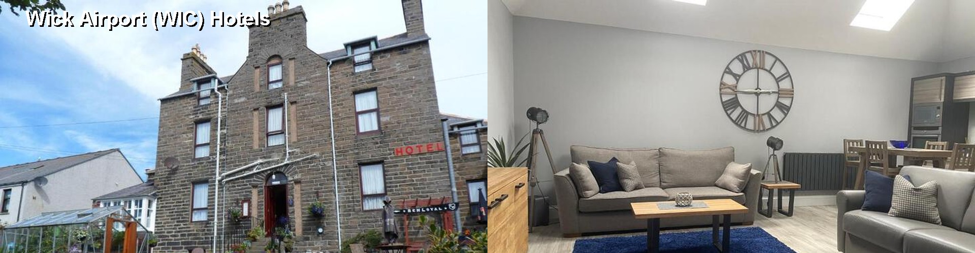 2 Best Hotels near Wick Airport (WIC)