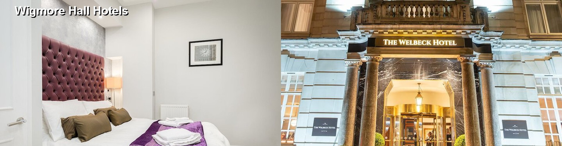 5 Best Hotels near Wigmore Hall