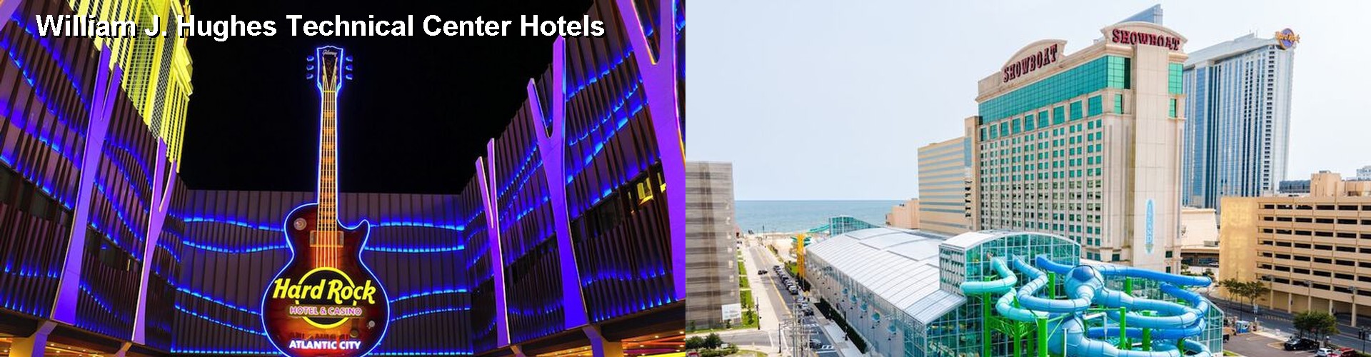 3 Best Hotels near William J. Hughes Technical Center