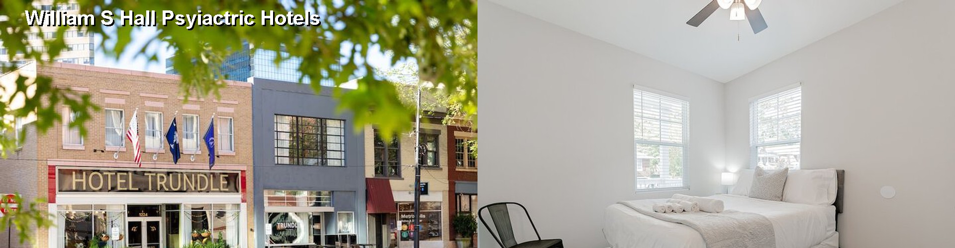 5 Best Hotels near William S Hall Psyiactric