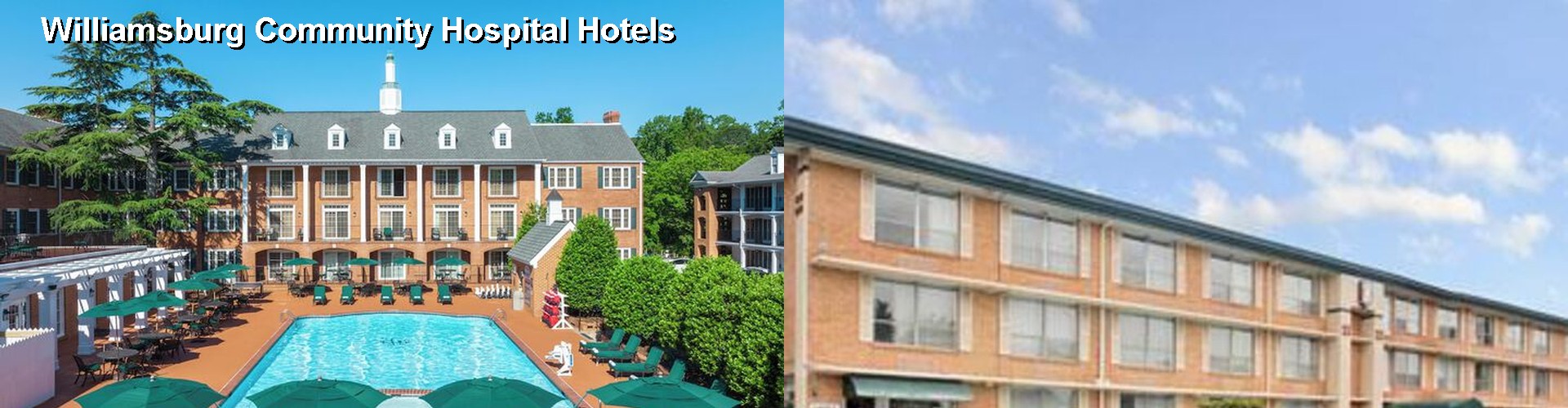 5 Best Hotels near Williamsburg Community Hospital