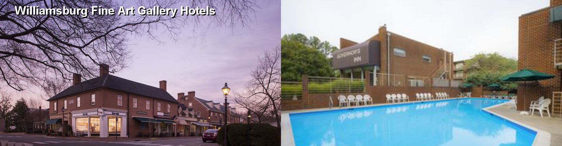 4 Best Hotels near Williamsburg Fine Art Gallery