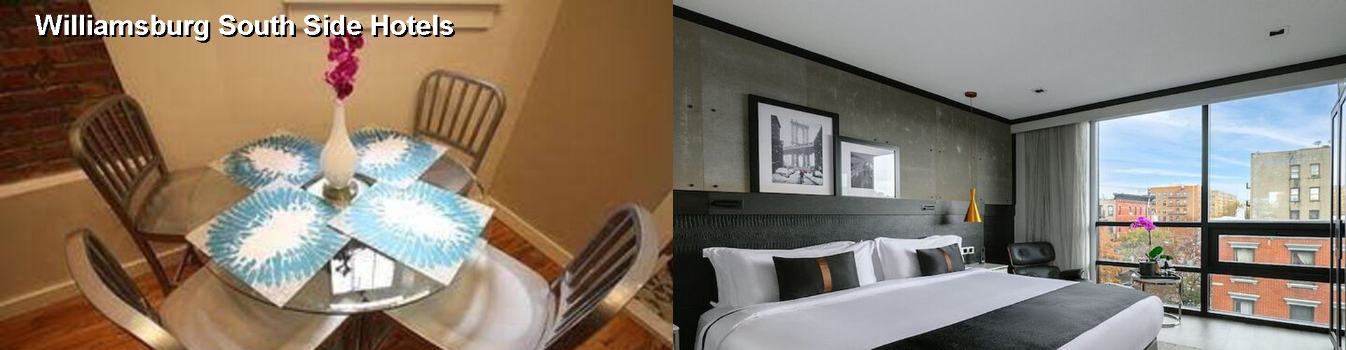 4 Best Hotels near Williamsburg South Side