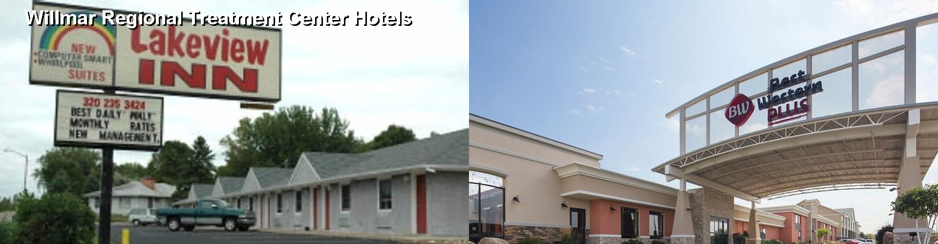 5 Best Hotels near Willmar Regional Treatment Center