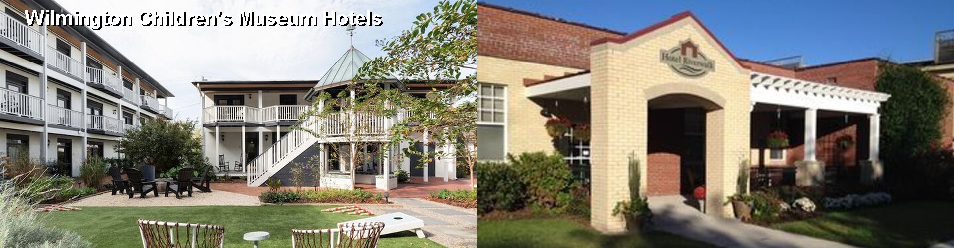 5 Best Hotels near Wilmington Children's Museum