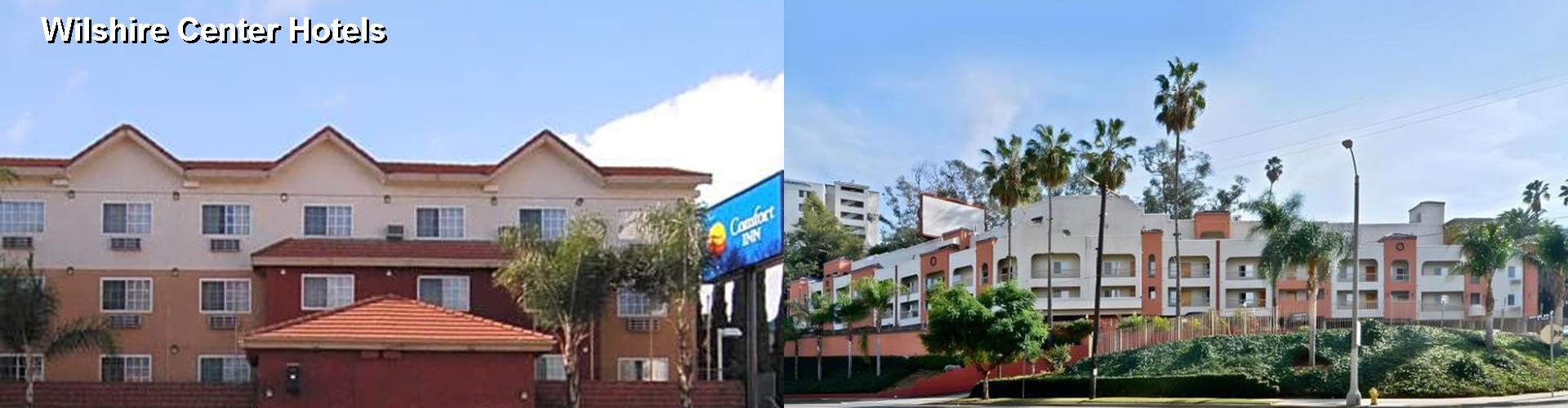 4 Best Hotels near Wilshire Center