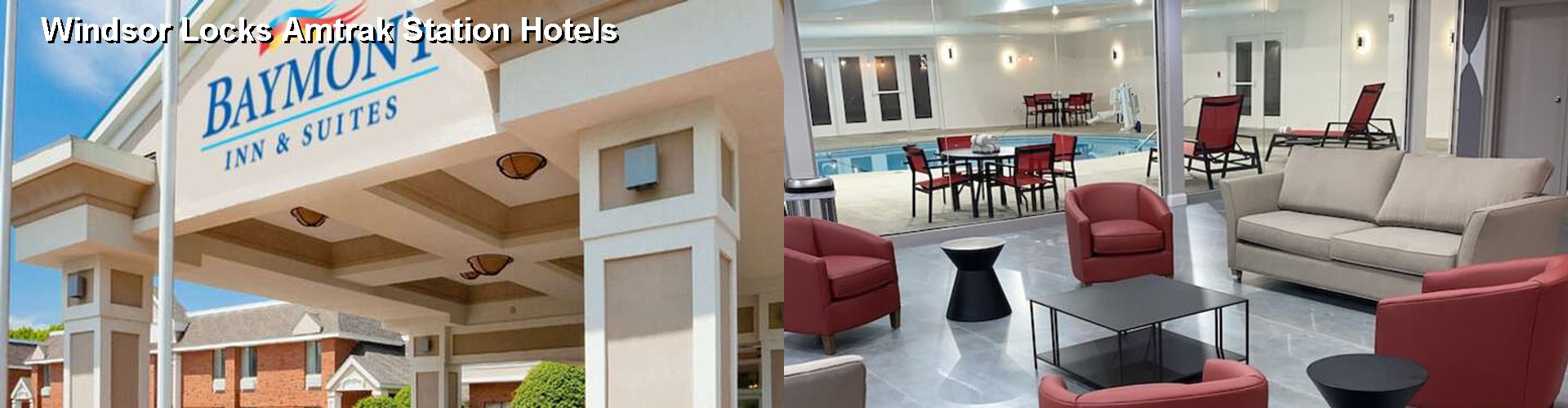 4 Best Hotels near Windsor Locks Amtrak Station