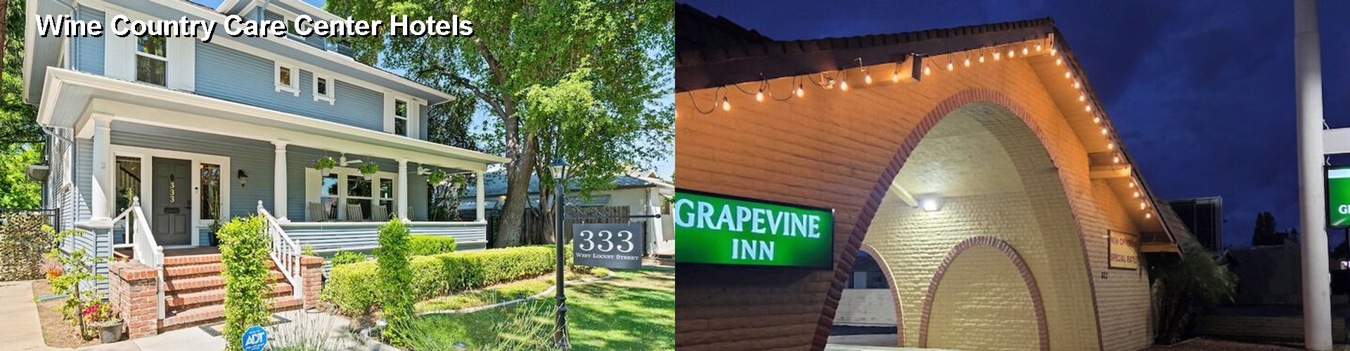 5 Best Hotels near Wine Country Care Center