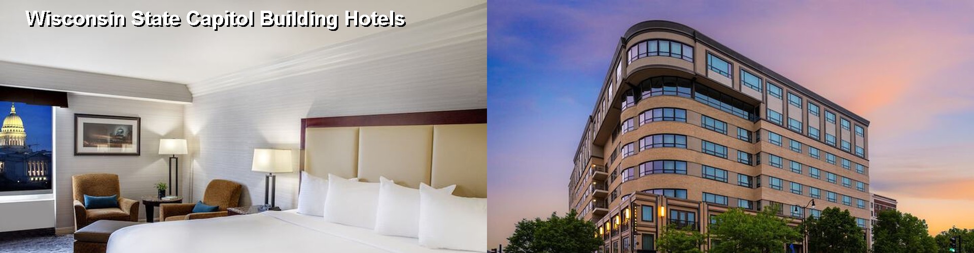 5 Best Hotels near Wisconsin State Capitol Building