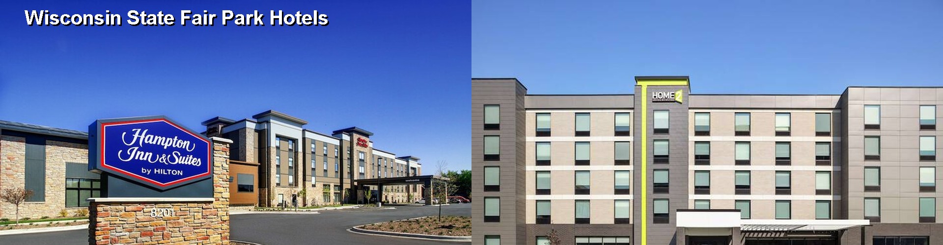 5 Best Hotels near Wisconsin State Fair Park