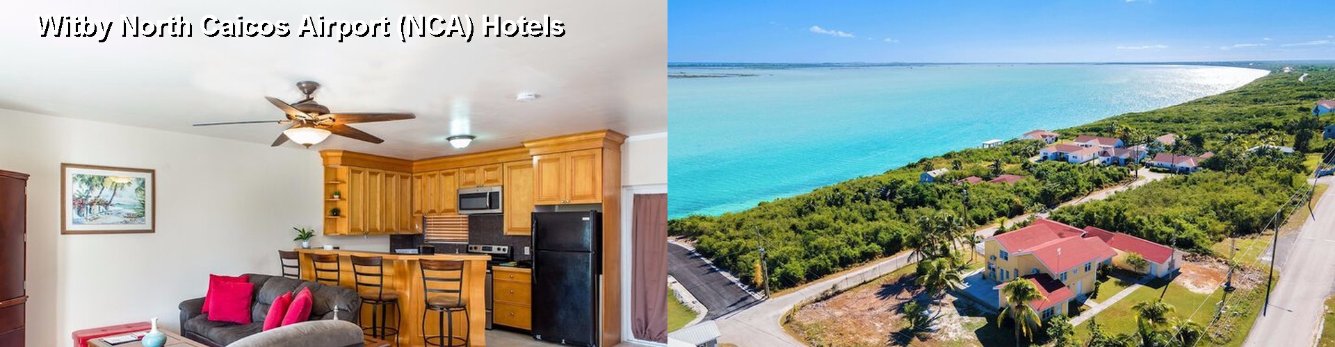 5 Best Hotels near Witby North Caicos Airport (NCA)