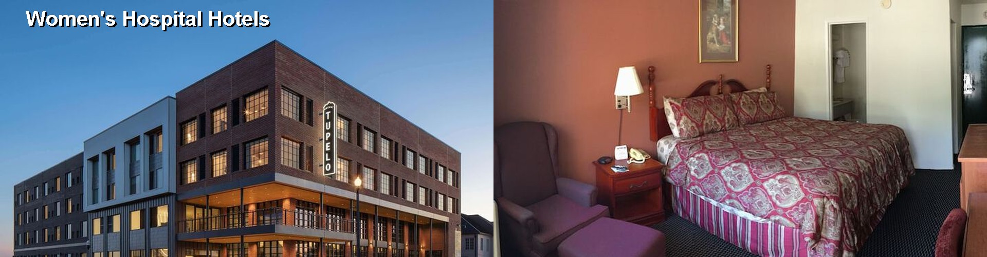 3 Best Hotels near Women's Hospital