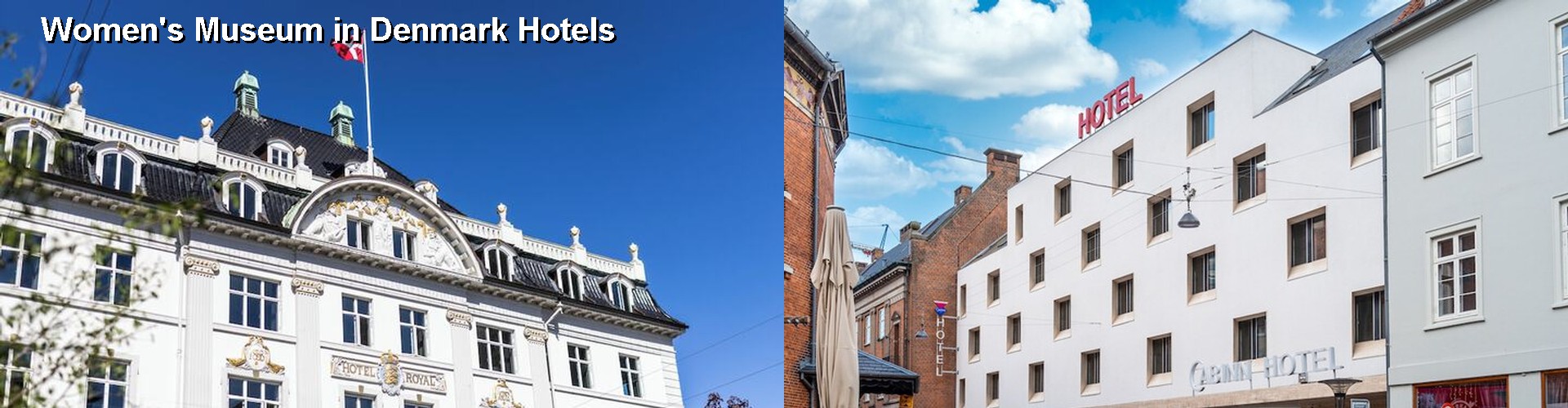 5 Best Hotels near Women's Museum in Denmark