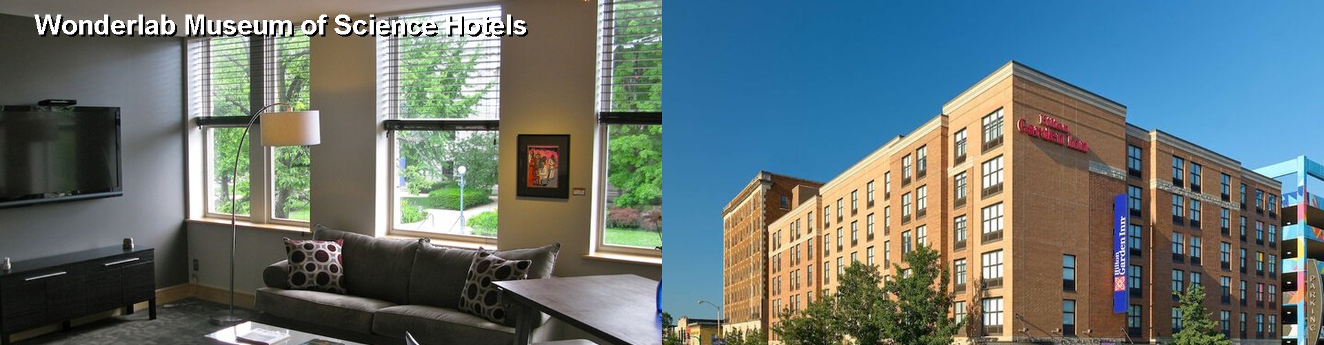 5 Best Hotels near Wonderlab Museum of Science