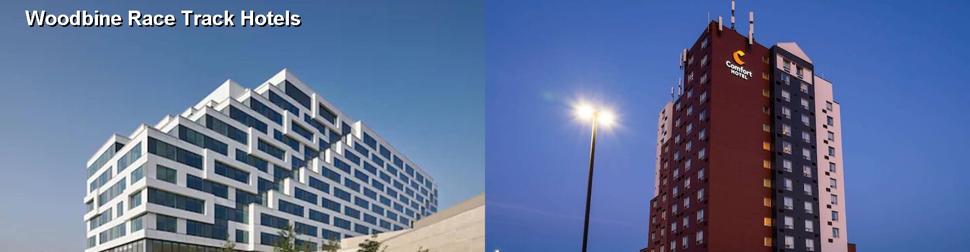 4 Best Hotels near Woodbine Race Track