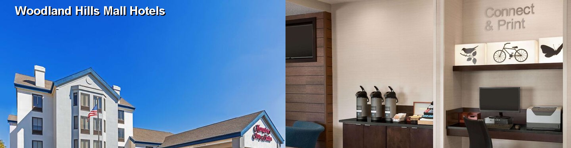 5 Best Hotels near Woodland Hills Mall
